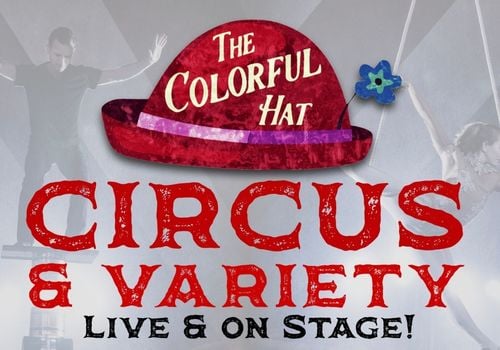 Trapeze artists and the text The Colorful Hat Circus & Variety