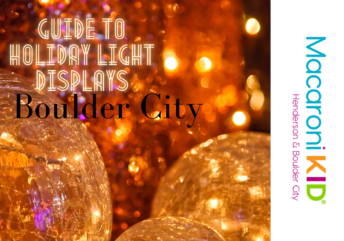Macaroni Kid's Guide To Holiday light Display Boulder City where to find houses with lights in Boulder City