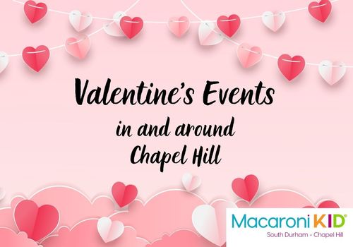 Valentines Events in Chapel Hill NC