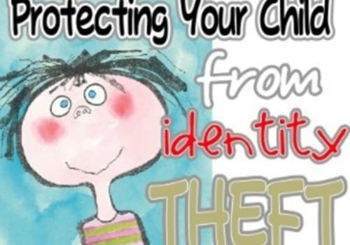 Protect Your Child from Identity Theft