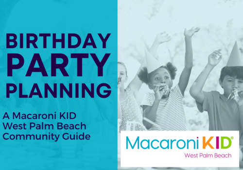 Birthday Party Guide: Birthdays in Palm Beach County