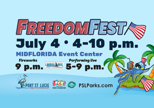 City of PSL 2024 FreedomFest Poster