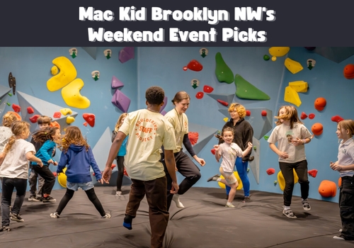 Mac Kid Brooklyn NW's Weekend Event Picks - Brooklyn Bouldering Project Family Day