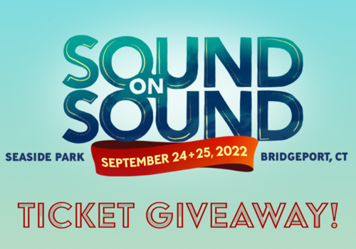 Sound On Sound 2022 Ticket Giveaway