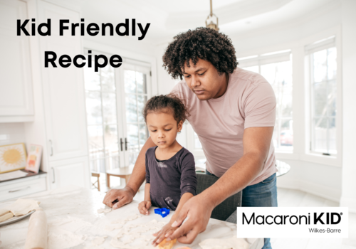 Kid Friendly Recipe