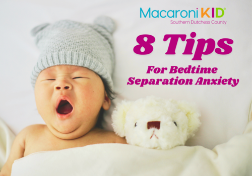 8 tips for bedtime separation anxiety