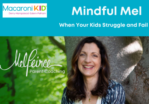 Mindful Mel When Your Kids Struggle and Fail