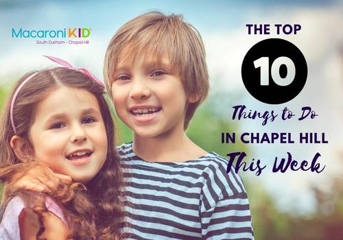 Top 10 things to do with your family in Chapel Hill NC