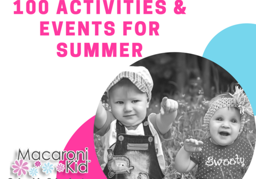 100 Activities & Events for Summer Family Fun