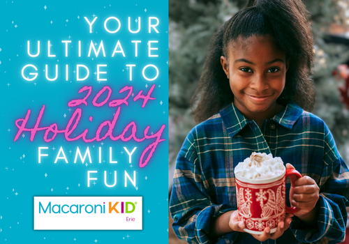 Your Ultimate Guide to 2024 Holiday Family Fun in Erie PA