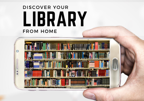Discover Your Library From Home