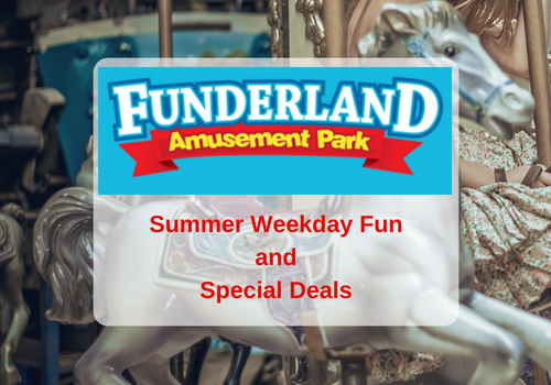 Funderland Weekday Summer Deals