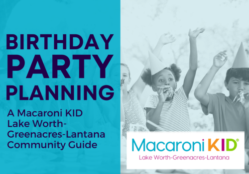 Birthday Party Guide: Birthdays in Palm Beach County