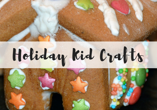 Kids Holiday Crafts and Activities