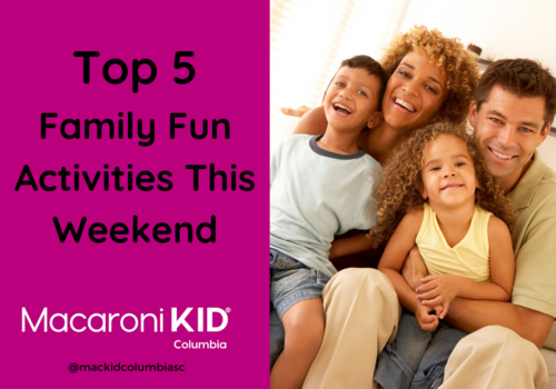 Top 5 Things to Do with Kids this Week in Columbia