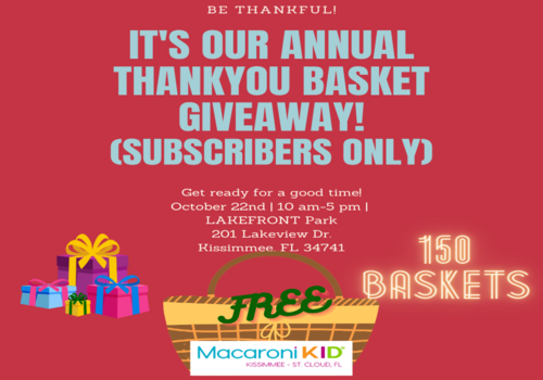 Macaroni KID Kissimmee - St. Cloud, FL Thank You Baskets