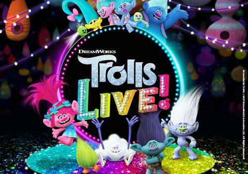 Text reads Trolls LIVE! and shows excited and happy trolls characters