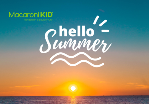 Hello Summer Macaroni Kid Henderson & Boulder City