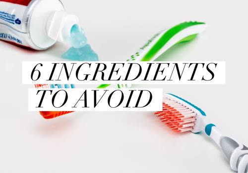 6 Ingredients to Avoid