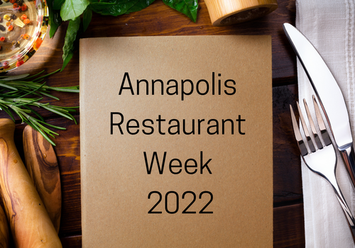 Annapolis Restaurant Week 2022