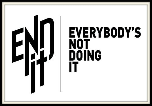 E.N.D. It! Everybody's Not Doing It Logo