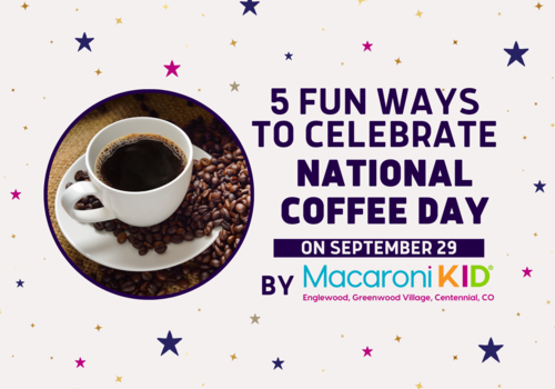 5 Fun Ways to Celebrate National Coffee Day on September 29