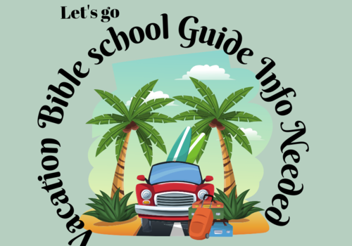 Vacation Bible school Guide info