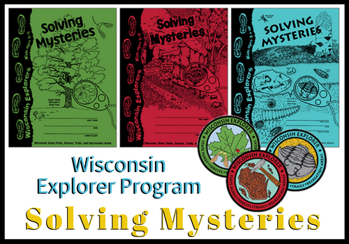 Wisconsin Explorer Program: Solving Mysteries