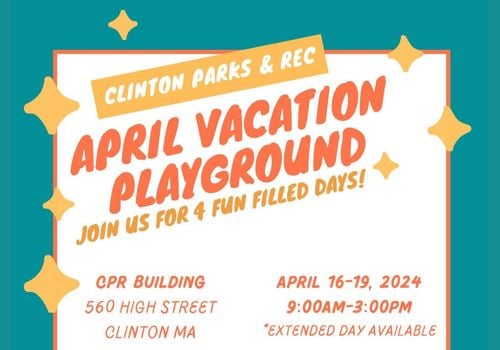 Text reads April Vacation Playground with Clinton Parks and Recreation, april 16-19, 2024