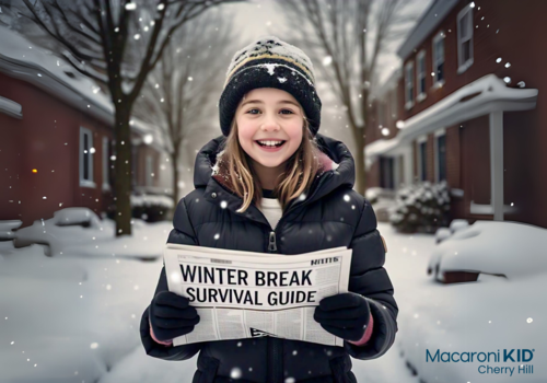 South Jersey Parents Winter Break Survival Guide