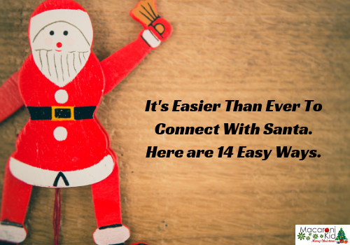 It's Easier Than Ever To Connect With Santa. Here are 14 Easy Ways.