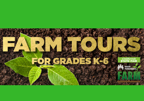 California State Fair Farm Tours K-6 Grade 2018