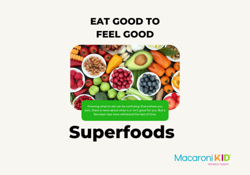 Superfoods, Eating Good, Feeling Good, Nutrition, Health and Wellness