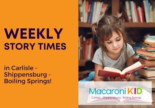 Weekly Story Times in Carlisle - Shippensburg - Boiling Springs