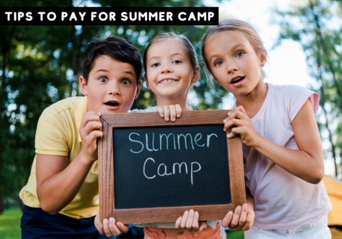 Tips to Pay for Summer Camp