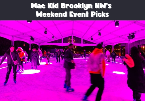 Mac Kid Brooklyn NW's Weekend Event Picks - Studio Skate