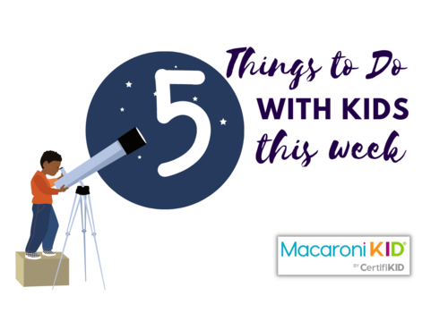 5 things to do with kids this week