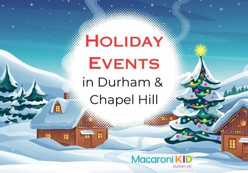 Holiday Events in Durham & Chapel Hill NC