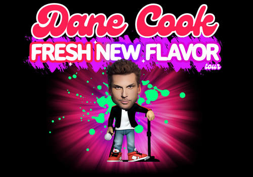 Dane Cook Fresh New Flavor Tour 