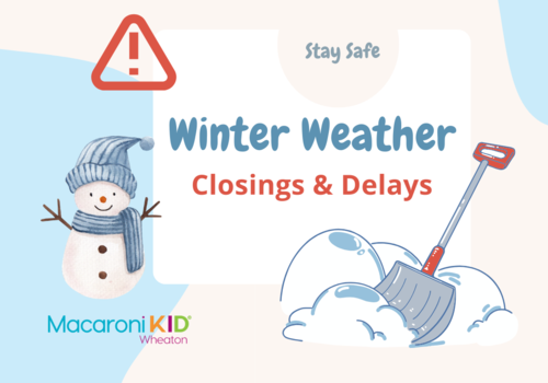 Winter Weather Closings & Snow Delays around Wheaton, IL