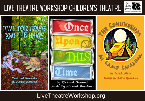 Live Theatre Workshop Tucson Children's Season 2021