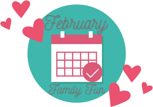 February Family Fun, Calendar Picture surrounded by hearts
