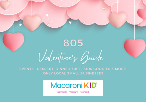 Valentine Day Camarillo , Oxnard , Ventura , Valentine Day events , Valentine Day gifts , Valentine Day desserts, events for kids