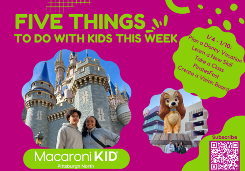 Macaroni Kid Pittsburgh North Fun Things to to with Kids and Family