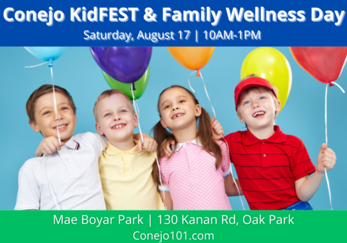 Conejo KidFEST and Family Wellness Day. Saturday, August 17 | 10 am - 1 pm