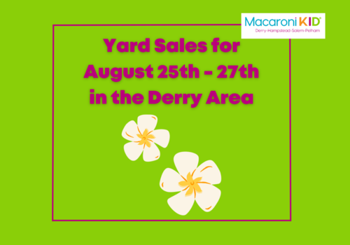Derry yard sales August 25th - 27th
