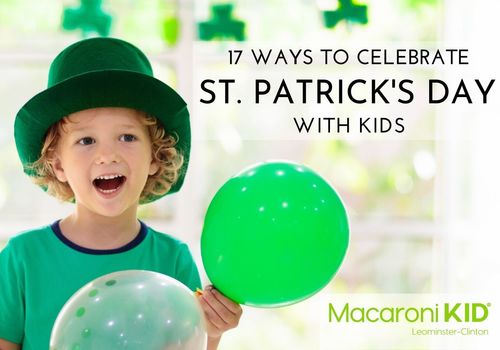 A young child wearing green and holding a green balloon, smiling. Text reads 17 Ways to celebrate st. patrick's day with kids