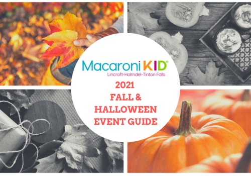 2021 Fall and Halloween Event Guide Macaroni Kid Lincroft-Holmdel-Tinton Falls