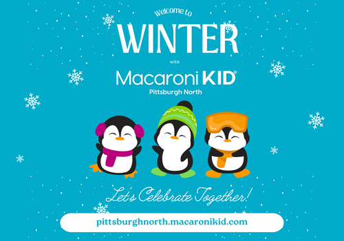 New Year's Guides, Fun and Events with Macaroni Kid Pittsburgh North