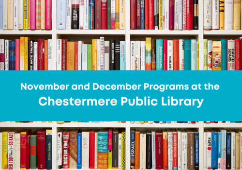 November and December Programs at the  Chestermere Public Library